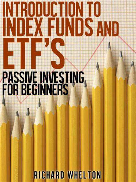 ThePowerofIndexFundsandETFs:PassiveInvestingforBeginners